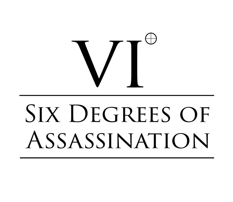Six Degrees of Assassination